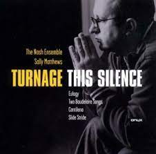 TURNAGE-THIS SILENCE CHAMBER WORKS CD VG