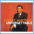 HARTMAN JOHNNY-UNFORGETTABLE CD VG