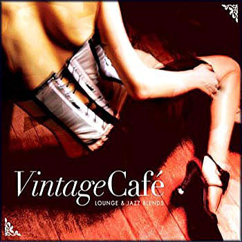 VINTAGE CAFE VOL 1-LOUNGE AND JAZZ BLENDS 2CDS *NEW*