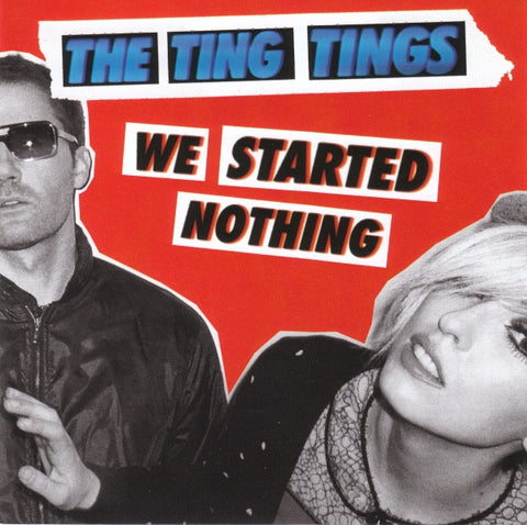 TING TINGS THE- WE STARTED NOTHING CD VG