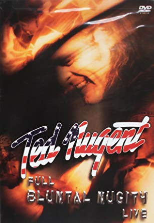 NUGENT TED-FULL BLUNTAL NUGITY LIVE 2DVD G