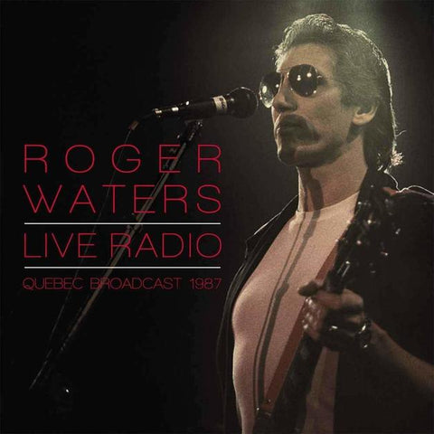 WATERS ROGER-LIVE RADIO QUEBEC 1987 2LP *NEW*