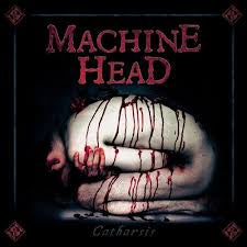 MACHINE HEAD-CATHARSIS CD *NEW*