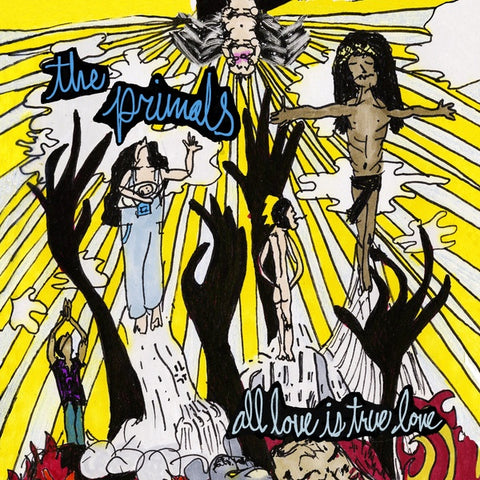 PRIMALS THE-ALL LOVE IS TRUE LOVE LP *NEW* WAS $45.99 NOW...