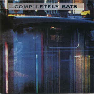 BATS THE-COMPLETELY BATS CD VG+