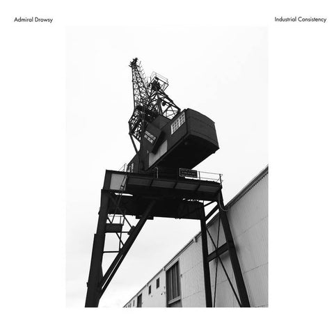 ADMIRAL DROWSY-INDUSTRIAL CONSISTENCY LP *NEW*