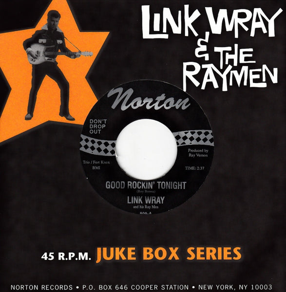 WRAY LINK AND THE RAYMEN-GOOD ROCKIN TONIGHT 7" *NEW*