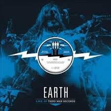EARTH-LIVE AT THIRD MAN RECORDS 12" EP *NEW*