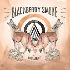 BLACKBERRY SMOKE-FIND A LIGHT CD *NEW*