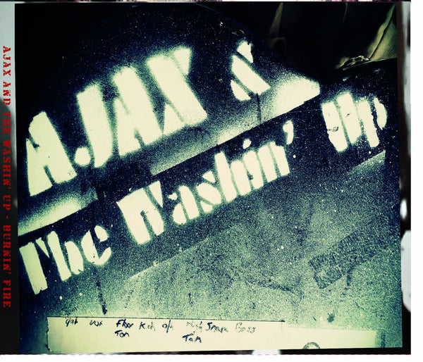 AJAX & THE WASHIN' UP - BURNIN' FIRE CD VG