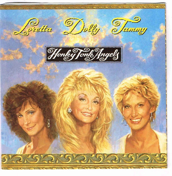 LORETTA & DOLLY & TAMMY-HONKY TONK ANGELS CD VG