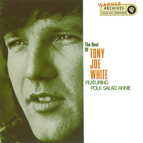WHITE TONY JOE FEAT POLK SALAD ANNIE-THE BEST OF TONY JOE WHITE CD VG