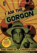 I AM THE GORGON-BUNNY 'STRIKER' LEE & THE ROOTS OF REGGAE DVD/CD *NEW*