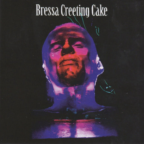 BRESSA CREETING CAKE-BRESSA CREETING CAKE 2LP *NEW*
