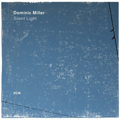 MILLER DOMINIC-SILENT LIGHT CD *NEW*