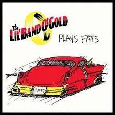 LIL BAND OF GOLD-PLAYS FATS CD VG