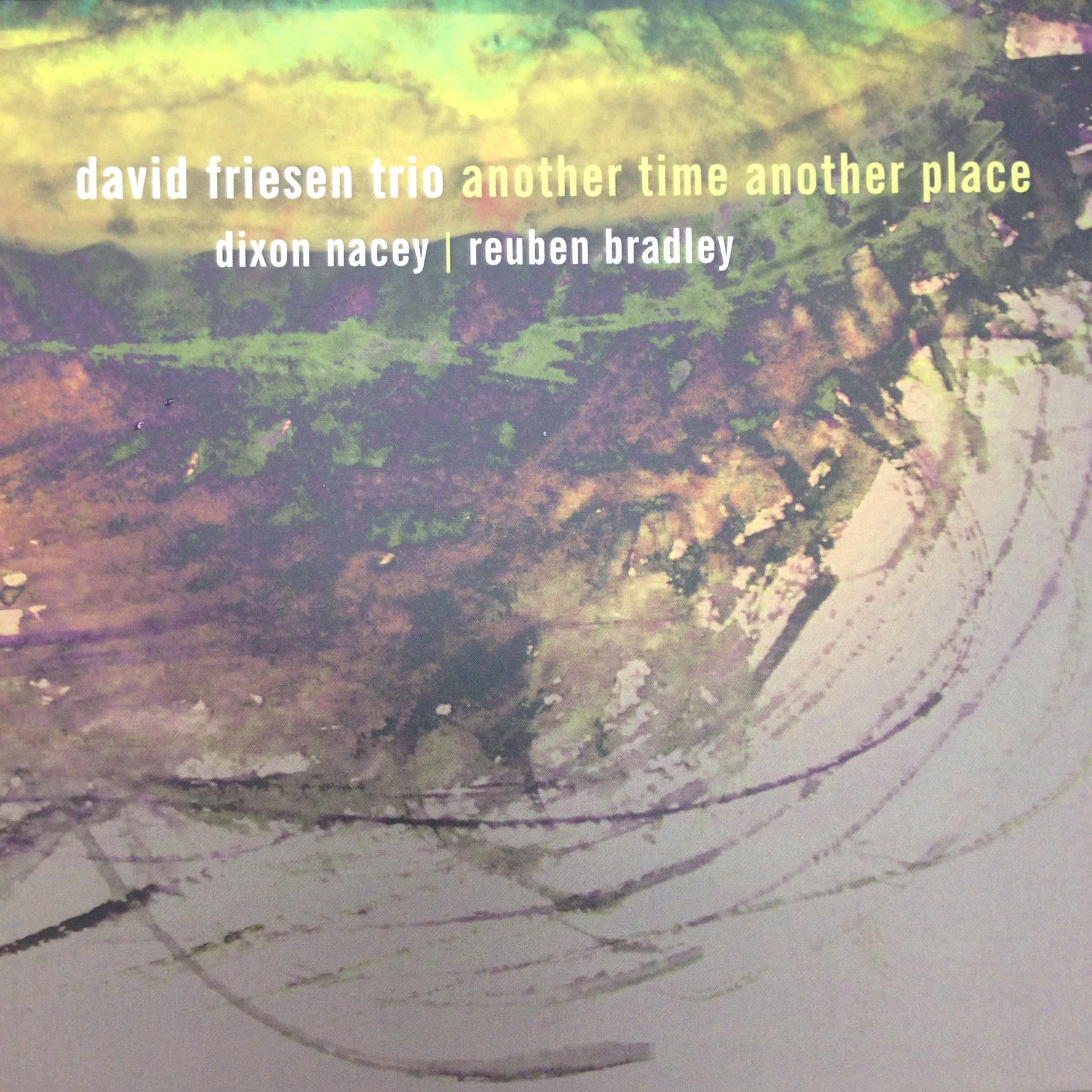 FRIESEN DAVID TRIO-ANOTHER TIME ANOTHER PLACE CD *NEW*