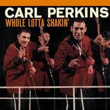 PERKINS CARL-WHOLE LOTTA SHAKIN LP *NEW*