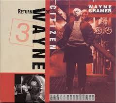 KRAMER WAYNE-RETURN OF CITIZEN WAYNE CD *NEW*