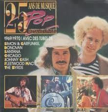 25 ANS DE MUSIQUE POP INTERNATIONALE 1969 1970-VA 2LP *NEW*