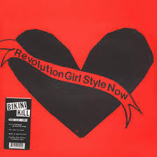 BIKINI KILL-REVOLUTION GIRL STYLE NOW LP *NEW*