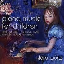 WURTZ KLARA-PIANO MUSIC FOR CHILDREN CD *NEW*