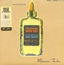 TUCKER MAUREEN-I'M STICKING WITH YOU WHITE VINYL LP *NEW*