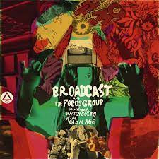 BROADCAST AND THE FOCUS GROUP-INVESTIGATE WITCH CULTS OF THE RADIO AGE CD NM