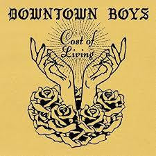DOWNTOWN BOYS-COST OF LIVING LOSER EDITION LP *NEW*