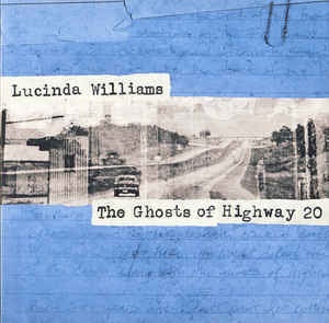 WILLIAMS LUCINDA-THE GHOSTS OF HIGHWAY 20 2CD VG