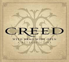 CREED-WITH ARMS WIDE OPEN, A RETROSPECTIVE 3CD *NEW*