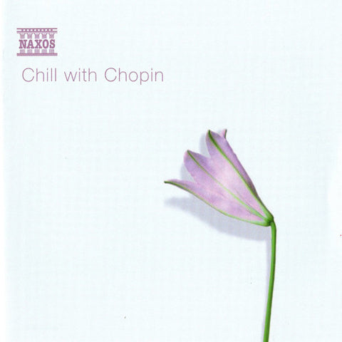 CHOPIN-CHILL WITH CHOPIN CD *NEW*