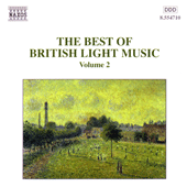 BEST OF BRITISH LIGHT MUSIC VOLUME 2 CD *NEW*