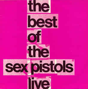 SEX PISTOLS THE-THE BEST OF THE SEX PISTOLS LIVE LP VG COVER VG