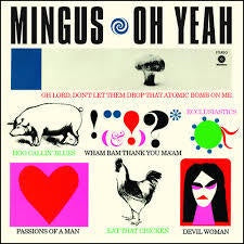 MINGUS CHARLES-OH YEAH LP *NEW*