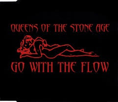 QUEENS OF THE STONE AGE-GO WITH THE FLOW CD SINGLE VG+