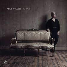 RUSSELL ALICE-TO DUST 2LP *NEW*