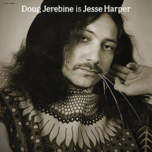 JEREBINE DOUG-IS JESSE HARPER LP *NEW*
