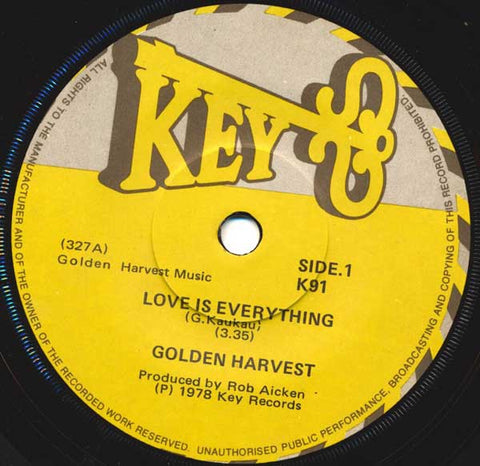 GOLDEN HARVEST-LOVE IS EVERYTHING 7'' VG