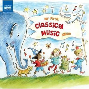 MY FIRST CLASSICAL MUSIC ALBUM CD *NEW*