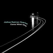 REDMAN JOHUA QUARTET-COME WHAT MAY CD *NEW*