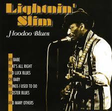 LIGHTNIN' SLIM-HOODOO BLUES CD VG+
