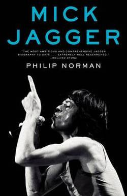 JAGGER MICK-PHILIP NORMAN BOOK *NEW*