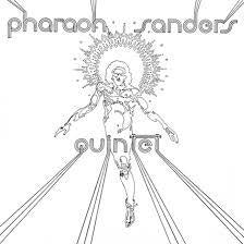 SANDERS PHAROAH-PHARAOH SANDERS QUINTET LP *NEW*