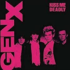 GEN X-KISS ME DEADLY LP VG COVER G