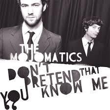 MOJOMATICS THE-DON'T PRETEND THAT YOU KNOW ME LP *NEW*