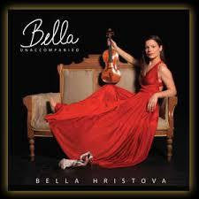 HRISTOVA BELLA - UNACCOMPANIED CD *NEW*