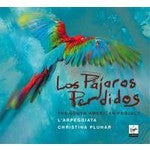 L'ARPEGGIATA-LOS PAJAROS PERDIDOS CD *NEW*