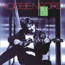 FORD ROBBEN-TALK TO YOUR DAUGHTER BLUE VINYL LP *NEW*