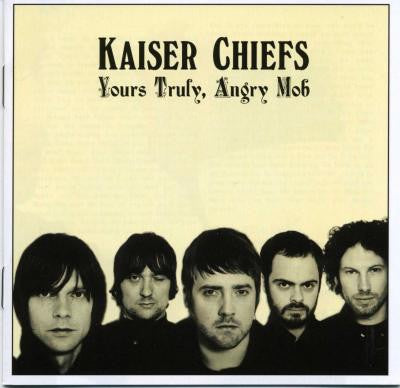 KAISER CHIEFS-YOURS TRULY, ANGRY MOB CD VG